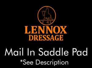 Lennox Dressage- Mail in Saddle Pad