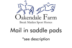 Oakendale Farm LLC- Mail in Ogilvy Saddle Pad